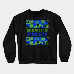 brazil brazilian brasil Crewneck Sweatshirt